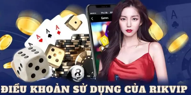 Điều kiện và điều khoản quan trọng khi chơi game