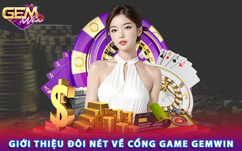 Cổng game gemwin hoạt động hợp pháp và an toàn