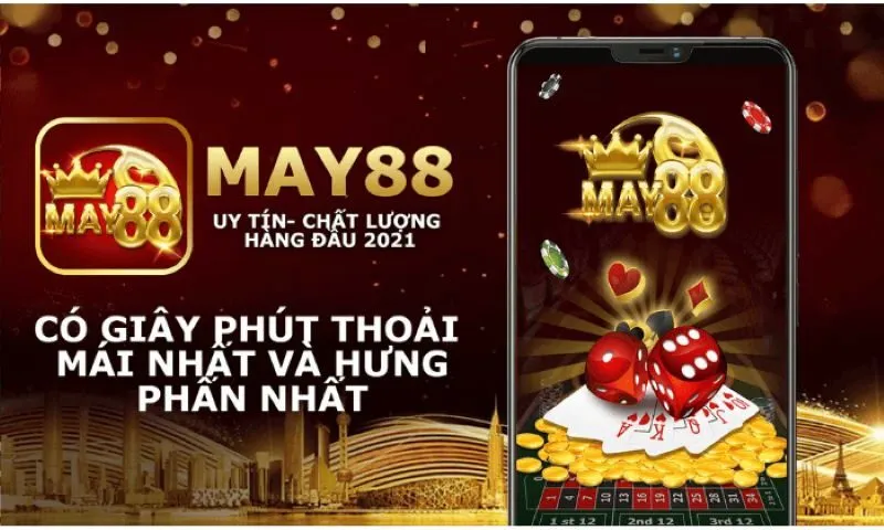 Nhà cái may88 chất lượng bậc nhất thị trường 2024